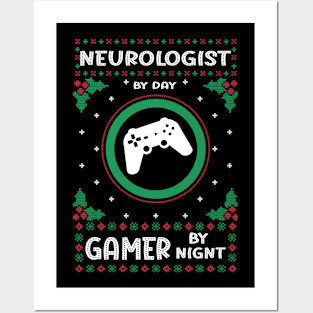 Neurologist By Day Gamer By Night - Ugly Christmas Gift Idea Posters and Art